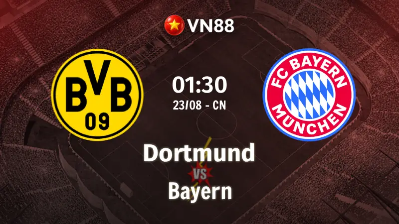 Nhận định bóng đá Dortmund vs Bayern 01h30 ngày 23/8/2026
