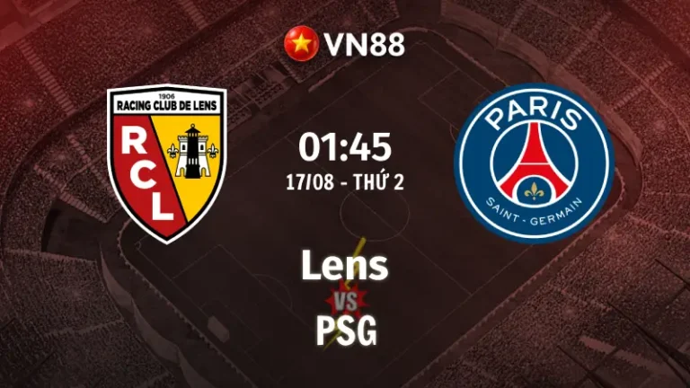 Nhận định bóng đá Lens vs PSG, 01h45 ngày 17/8 Siêu Cúp Pháp