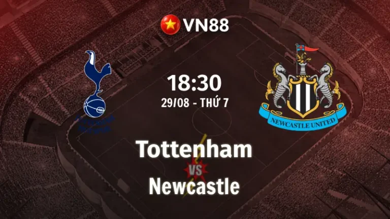 Nhận định bóng đá Tottenham vs Newcastle, 23h30 ngày 29/8 Ngoại Hạng Anh