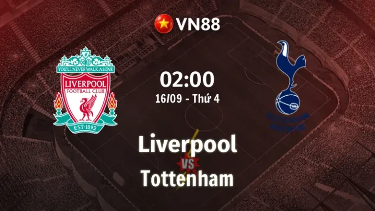 Nhận định bóng đá Liverpool vs Tottenham, 02h00 ngày 16/9 Liên đoàn Anh