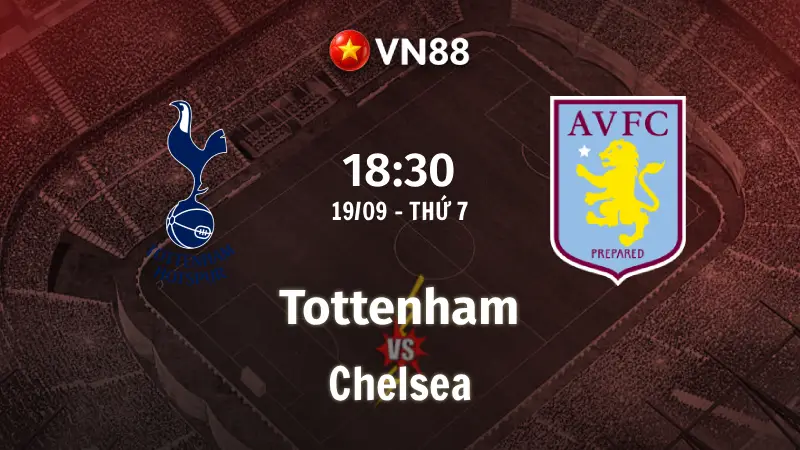 Nhận định bóng đá Tottenham vs Aston Villa, 18h30 ngày 19/9 Ngoại hạng Anh