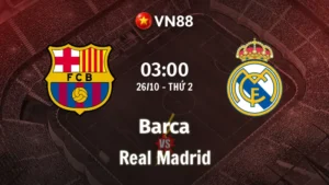 Nhận định bóng đá Barca vs Real Madrid, 03h00 ngày 26/10 La Liga