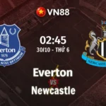 Nhận định bóng đá Everton vs Newcastle, 02h45 ngày 30/10 Cúp Liên đoàn Anh