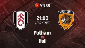 Nhận định bóng đá Fulham vs Hull, 21h00 ngày 17/10 Premier League