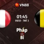 Nhận định bóng đá Pháp vs Bỉ, 01h45 ngày 6/10 Nations League