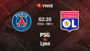 Nhận định bóng đá PSG vs Lyon, 02h30 ngày 27/10 Ligue 1