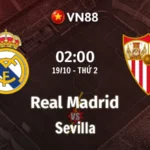 Nhận định bóng đá Real Madrid vs Sevilla, 02h00 ngày 19/10 Champions League